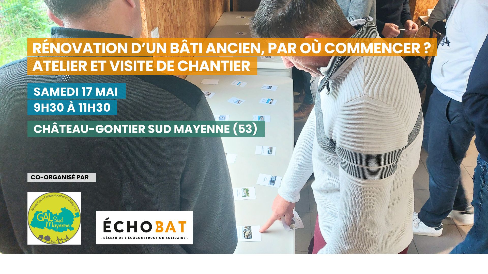 Rénovation d’un bâti ancien, par où commencer ? Atelier et Visite de chantier